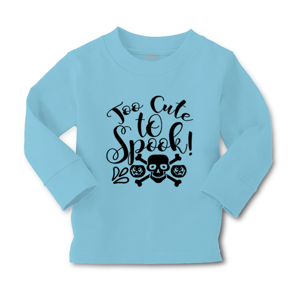 Kids Long Sleeve T Shirt Too Cute to Spook with Skull Face Girls & Boys Clothes - Picture 8 of 12